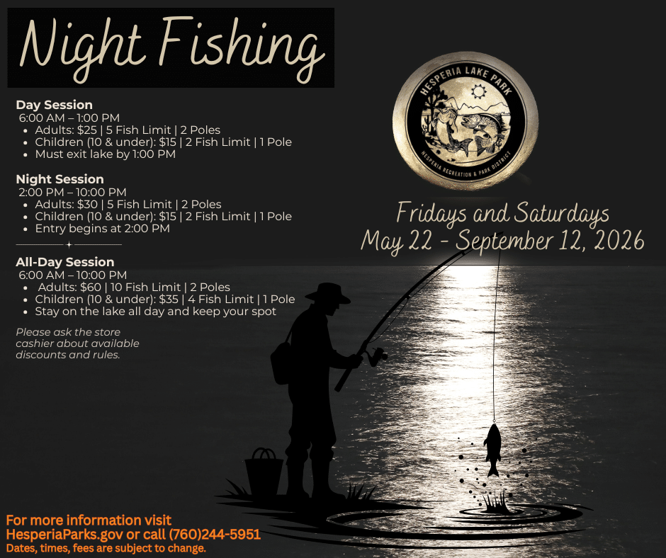 NIGHT FISHING UPDATE & CLARIFICATIONS - Hesperia Parks & Recreation